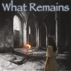 What Remains