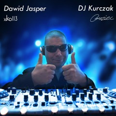 Dawid Jasper - DJ Kurczak