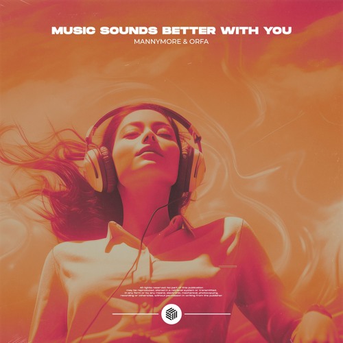 Mannymore & Orfa - Music Sounds Better With You