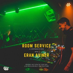 Eran Aviner - Room Service 005 (09/10/2020)