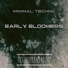 EARLY BLOOMERS