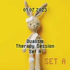 Dualism - 01.07.2023 Therapy Session Set A