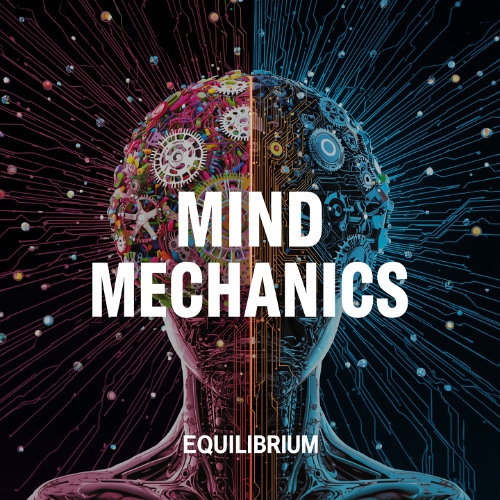 Mind Mechanics - Equilibrium (Original Mix)
