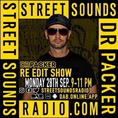 Street Sounds Radio Show #1 - Dr Packer Re-Edits Show (28-9-2020)