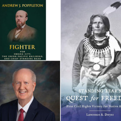 "Bar Talk" Ep. 72 - Larry Dwyer - Chief Standing Bear Trial & OBA Founder Andrew Poppleton