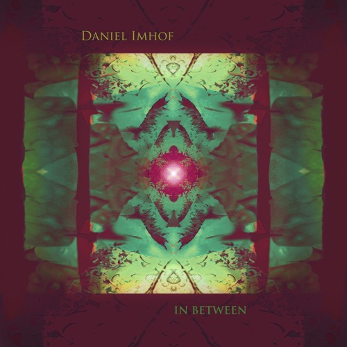 Daniel Imhof - In Between (AmuAmu Remix)