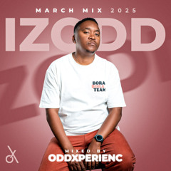 OddXperienc IzOdd March 2025 Mix