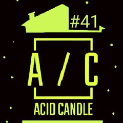 Chone @ AcidCandle - Podcast #41