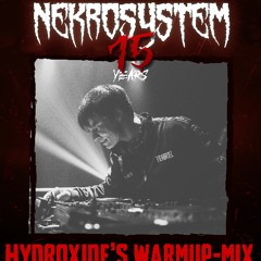 [SCIP-062] - Hydroxide - WARM UP MIX - Nekrosystem 15 Years