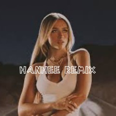 Tate McRae-I know love (feat. The Kid LAROI)(HANHEE REMIX)