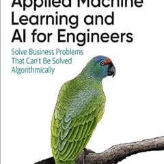 EPUB DOWNLOAD Applied Machine Learning and AI for Engineers: Solve Bus