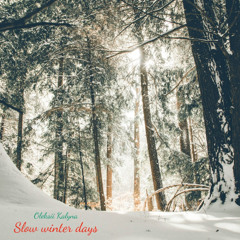 Slow winter days