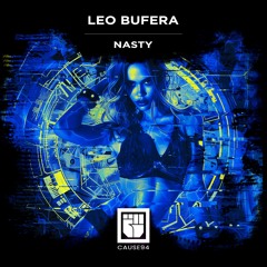 Leo Bufera - Nasty - Cause Records 94