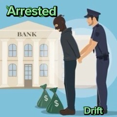 Drift - Arrested (Official Audio)
