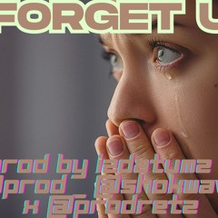 [FREE] "Forget U" Experimental Type Beat 2025 - Prod By @IzDatuMz X @Prod_Shokwave X @Prodretz