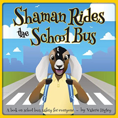 FREE EBOOK 📌 Shaman Rides the School Bus by  Valerie Higley &  Therese Spina EPUB KI