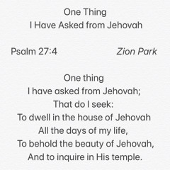Psalm 27:4 | One thing I have asked from Jehovah | Melody #2 by Zion (’20. 12)