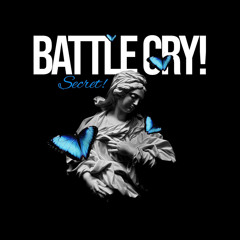 Battle Cry!
