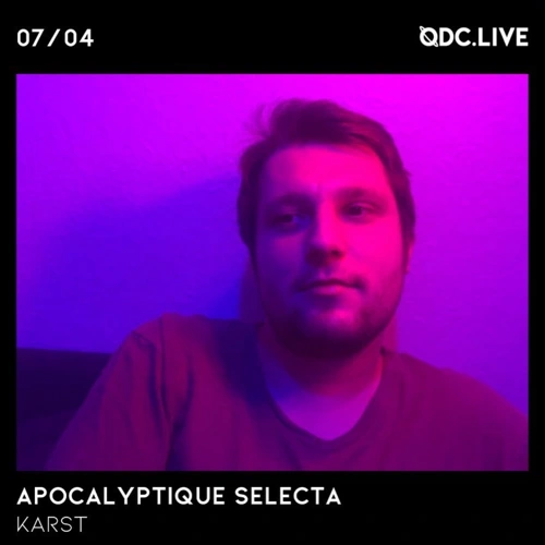 Apocalyptique Selecta w/ KARST + Trackliste Soundcloud podcast image for