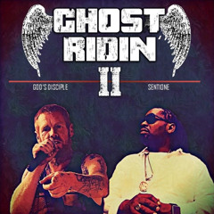 Ghost Ridin' II (feat. Sent1one)
