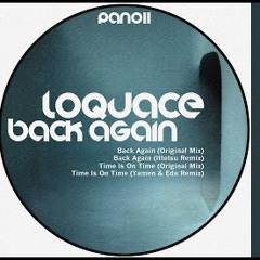 Loquace - Back Again (Original Mix)