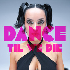 Dance 'Til We Die (Emma's Song)
