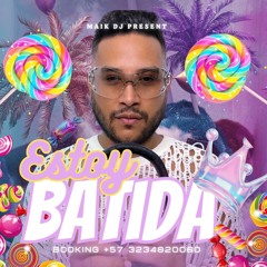ESTOY BATIDA