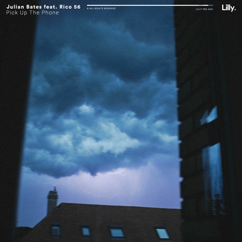Julian Bates - Pick Up The Phone (feat. Rico 56)