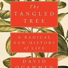 ( aEE ) The Tangled Tree: A Radical New History of Life by  David Quammen ( 9Xmm )