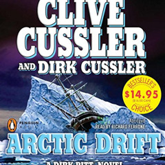 [ACCESS] EBOOK ✓ Arctic Drift (Dirk Pitt Adventure) by  Clive Cussler,Dirk Cussler,Ri