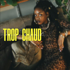 MICAJAH - TROP CHAUD