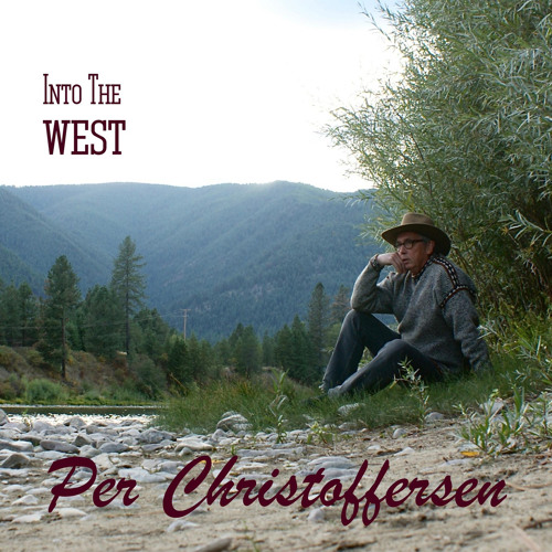 Stream Into the West by Per Christoffersen | Listen online for free on ...
