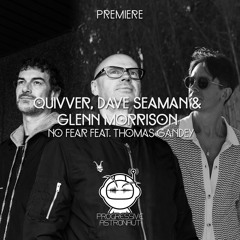 PREMIERE: Quivver, Dave Seaman, Glenn Morrison Feat. Thomas Gandey - No Fear [Warung]