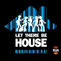 Let There Be House - 15Jun24