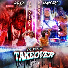 Louie Ray x Lil Ash - LIL RHODY TAKEOVER