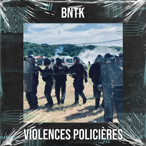 BNTK - Violences Policières [Tekno To Hardcore]