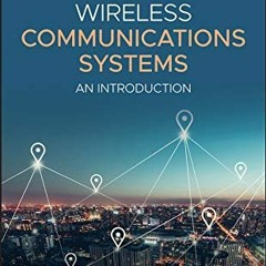[Free] KINDLE 💏 Wireless Communications Systems: An Introduction (IEEE Press) by  Ra