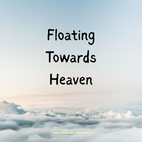 Floating Towards Heaven