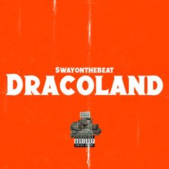 SwayOnThebeat x Dracoland
