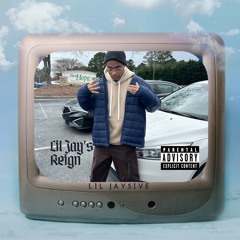 Reign of Lil Jay5ive