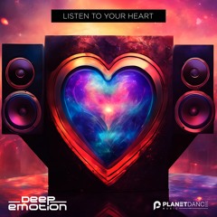 Deep Emotion - Listen To Your Heart (Extended Mix)