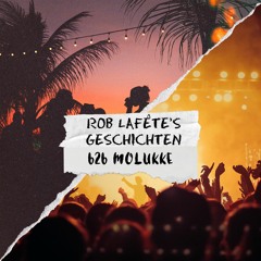 Rob Lafêtes Geschichten #5 (Melodic Techno b2b Molukke)