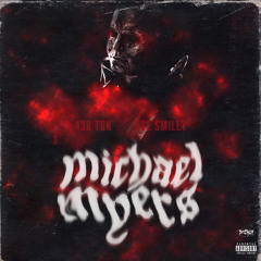 Michael Myers (feat. EGE Smiley)