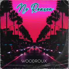 NO REASON-Open-Low