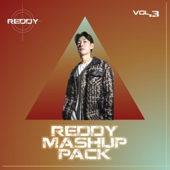 Reddy Mashup Pack Vol.3 (Bigroomtechno, Hardtechno)