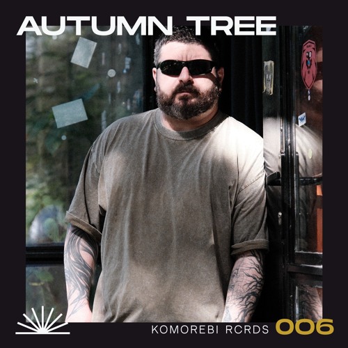 Komorebi Rcrds 006 - Autumn Tree