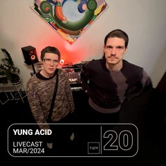 RNDM Livecast 20 ~ Yung Acid