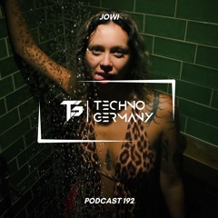 JOWI - Techno Germany Podcast 191