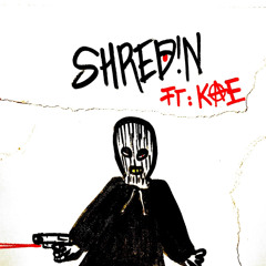 SHREDiN ! w/ @kaecodone