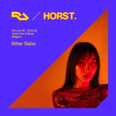 RA Live - 06.05.23 - Bitter Babe - Horst Arts & Music 2023